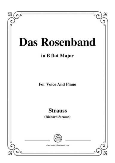 Richard Strauss-Das Rosenband in B flat Major,for Voice and Piano (arr. MSM)