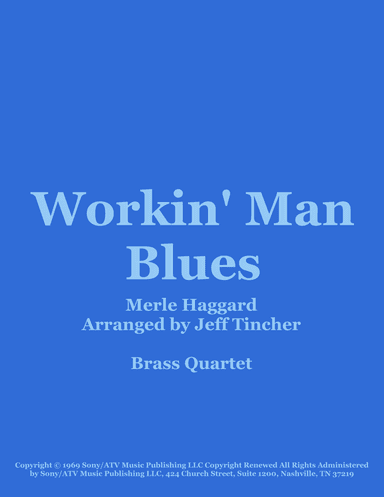 Workin' Man Blues (arr. Jeff Tincher)