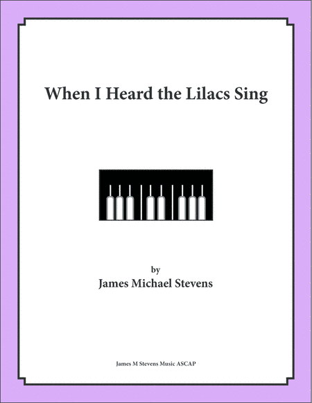 When I Heard the Lilacs Sing