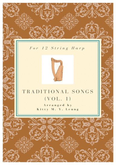 Traditional Songs (Vol.1) - 12 String Small Lap Harp (arr. Kitty M. Y. Leung)