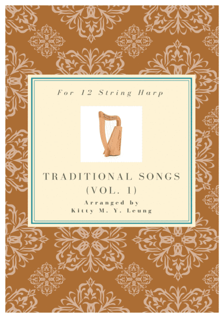 Traditional Songs (Vol.1) - 12 String Small Lap Harp (arr. Kitty M. Y. Leung)