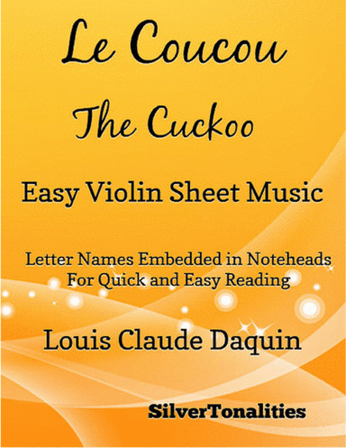 Le Coucou the Cuckoo Easy Violin Sheet Music (arr. SilverTonalities)