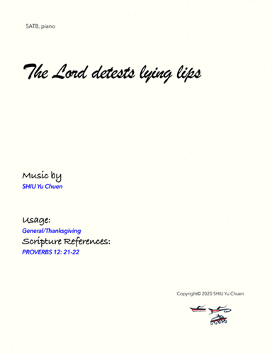 The Lord detests lying lips
