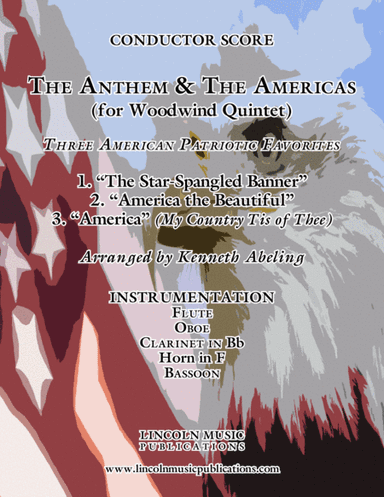 The U.S. National Anthem and The Americas (for Woodwind Quintet) (arr. Kenneth Abeling)