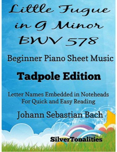 Little Fugue in G Minor BWV 578 Beginner Piano Sheet Music 2nd Edition (arr. SilverTonalities)