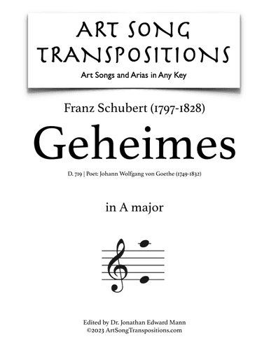 SCHUBERT: Geheimes, D. 719 (transposed to A major) (arr. ArtSongTranspositions.com)