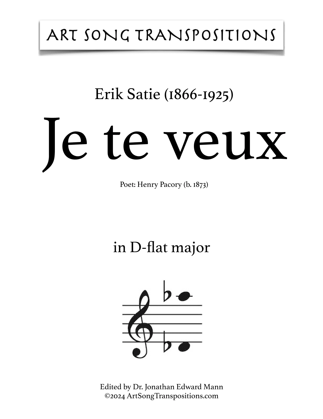 SATIE: Je te veux (transposed to D-flat major) (arr. ArtSongTranspositions.com)