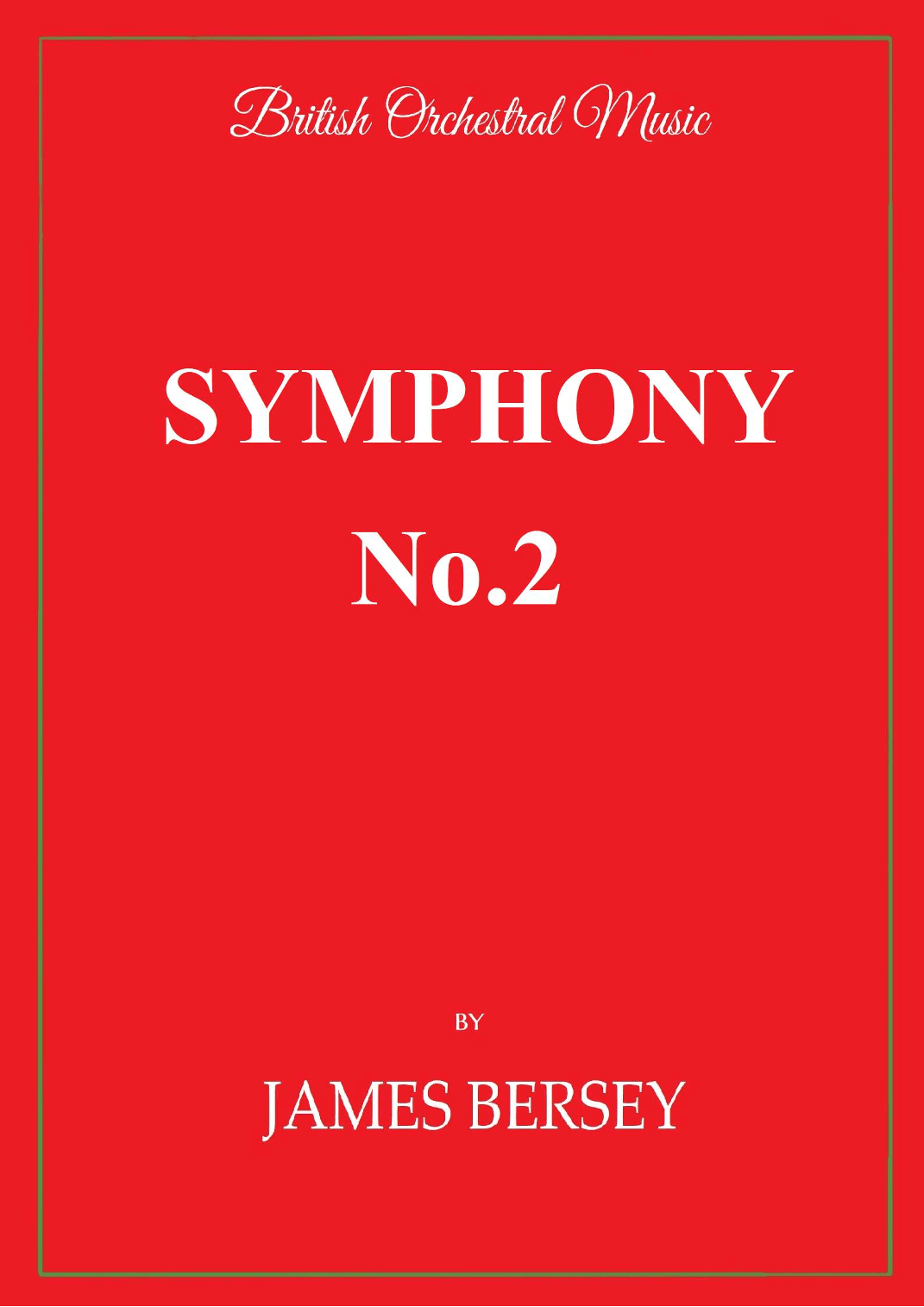 Symphony No.2 - full orchestral score