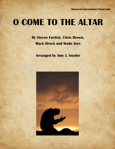 O Come To The Altar (arr. Amy J. Snyder)