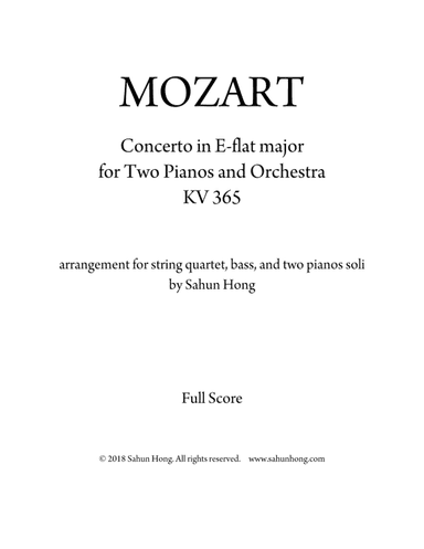 Mozart: Concerto for Two Pianos K.365 for string ensemble and piano (arr. Sahun Hong)