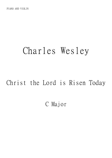 Christ the Lord for Piano and Violin in C Major. Intermediate. (arr. Matheus Araújo)