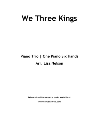 We Three Kings | Piano Trio (1 piano, 6 hands) | Intermediate (arr. Lisa Nelson)