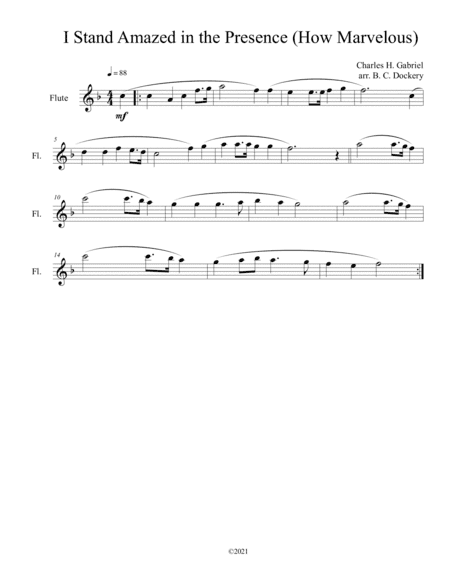 I Stand Amazed in the Presence (How Marvelous) for solo flute (arr. B. C. Dockery)