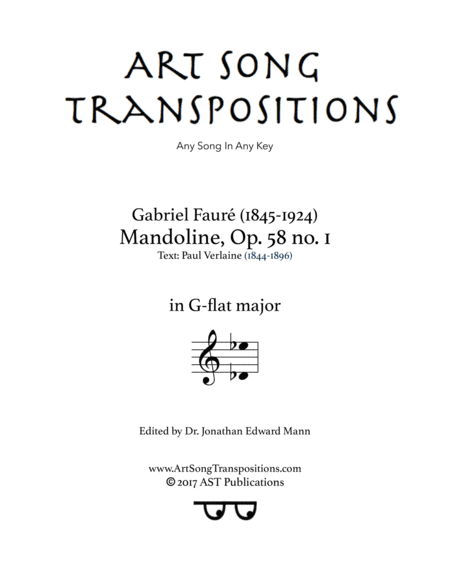 FAURÉ: Mandoline, Op. 58 no. 1 (transposed to G-flat major) (arr. ArtSongTranspositions.com)