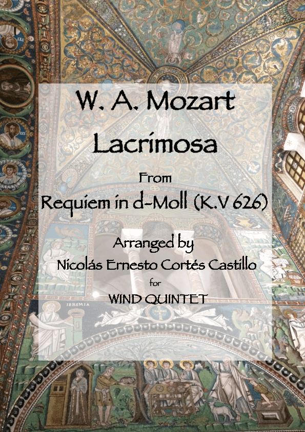 Lacrimosa (from  Requiem in D minor, K. 626) for Woodwind Quintet (arr. Nicolas Ernesto Cortes Castillo)