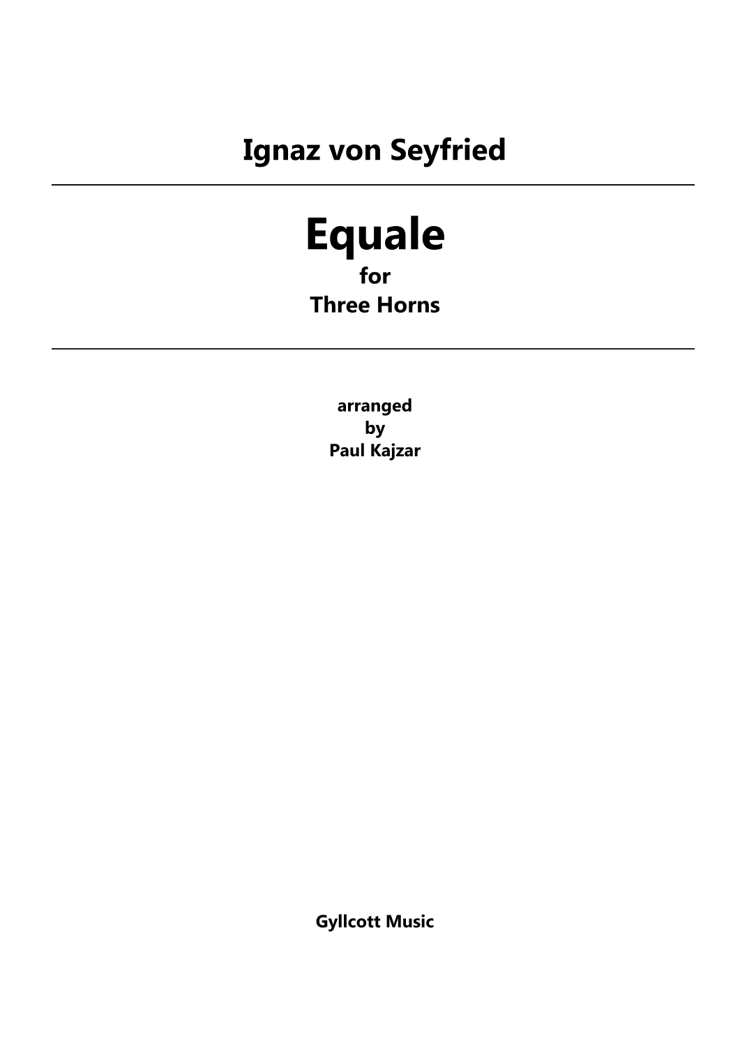Equale (Three Horns) (arr. Paul Kajzar)