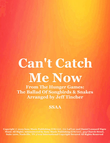 Can't Catch Me Now (arr. Jeff Tincher)