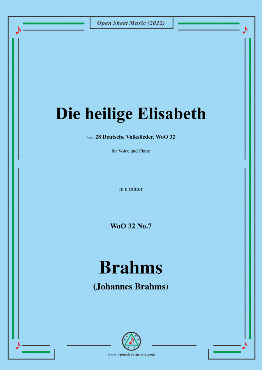 Brahms-Die heilige Elisabeth an ihrem Hochzeitsfeste,WoO 32 No.7,for Voice and Piano (arr. Open Cloud)