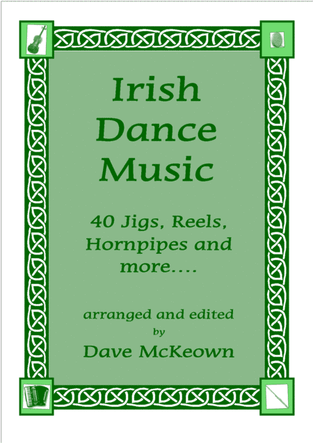 Irish Dance Music Vol.1 for Cello; 40 Jigs, Reels, Hornpipes and more.... (arr. David McKeown)