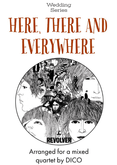 Here, There And Everywhere (arr. Dico)