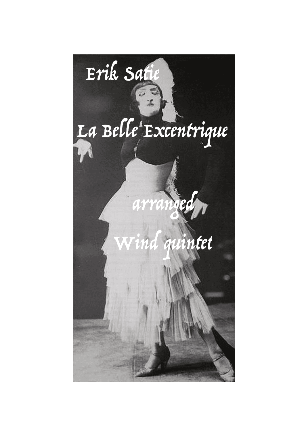 Satie: La Belle Excentrique  - wind quintet (arr. Ray Thompson)