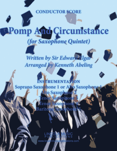 Pomp and Cirumstance (for Saxophone Quintet SATTB or AATTB) (arr. Kenneth Abeling)