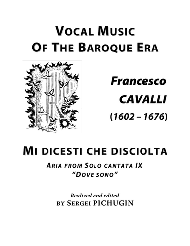 CAVALLI Francesco: Mi dicesti che disciolta, aria from the cantata, arranged for Voice and Piano (B (arr. Sergei PICHUGIN)
