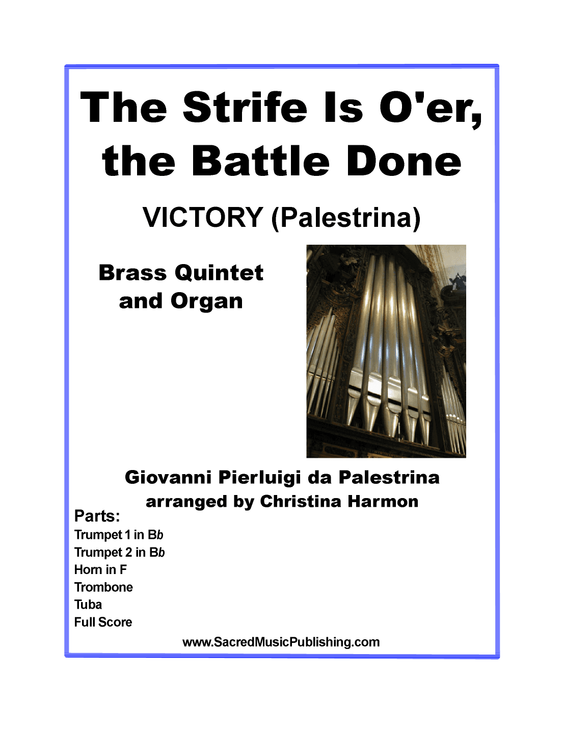 The Strife Is O'er, the Battle Done - Brass Quintet and Organ (arr. Christina Harmon)