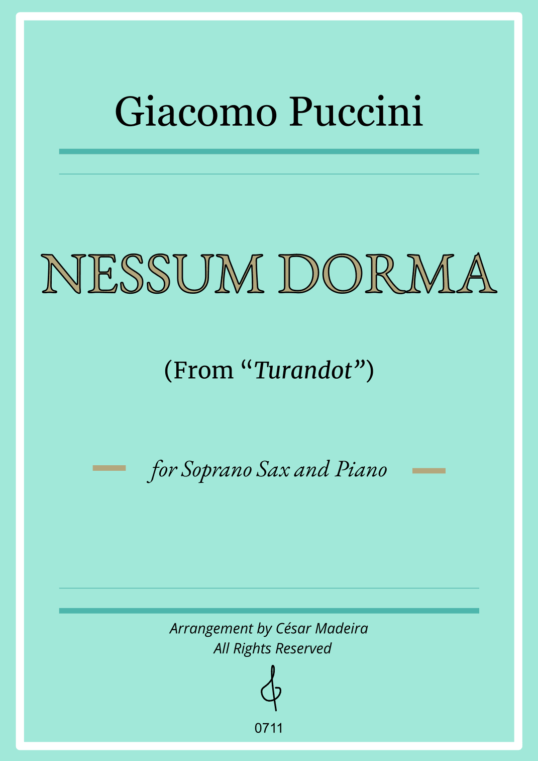 Nessun Dorma by Puccini - Soprano Sax and Piano (Individual Parts) (arr. César Madeira)