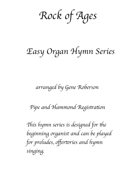 Rock of Ages Easy Organ Hymn Series (arr. Gene Roberson)