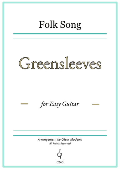 Greensleeves - Easy Guitar - W/Chords and TAB (Full Score) (arr. César Madeira)