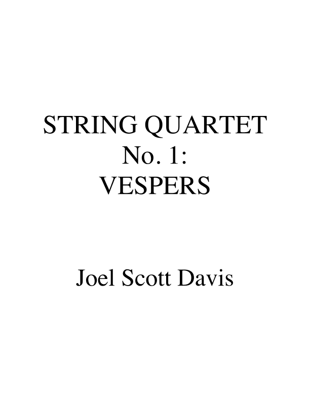 String Quartet No. 1: VESPERS