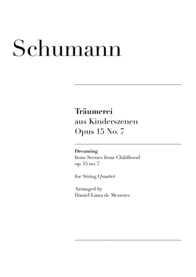 Träumerei ("Dreaming"), Op. 15 No. 7 (arr. Daniel Luna de Menezes)