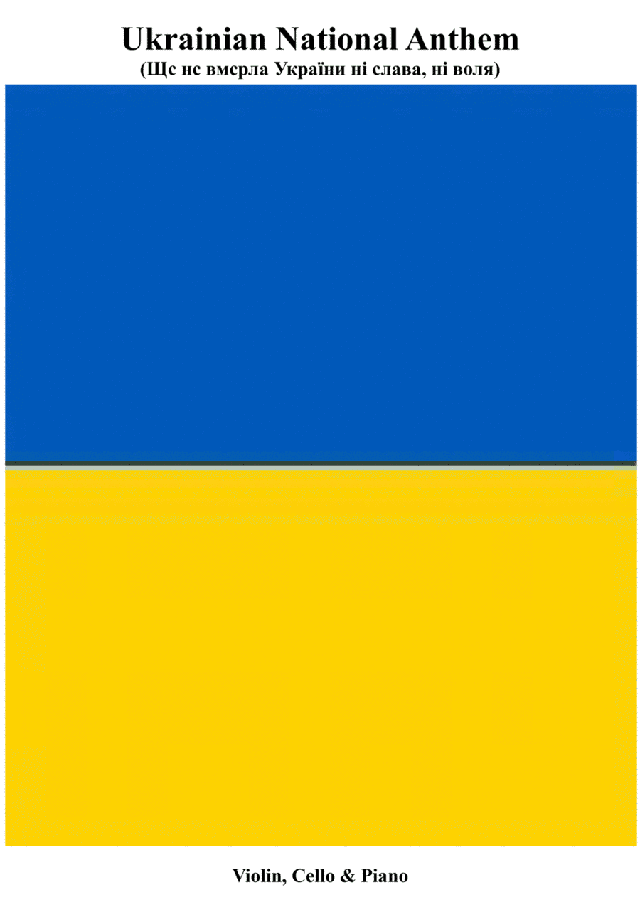 Ukrainian National Anthem for Violin, Cello & Piano MFAO World National Anthem Series (arr. Keith Terrett)