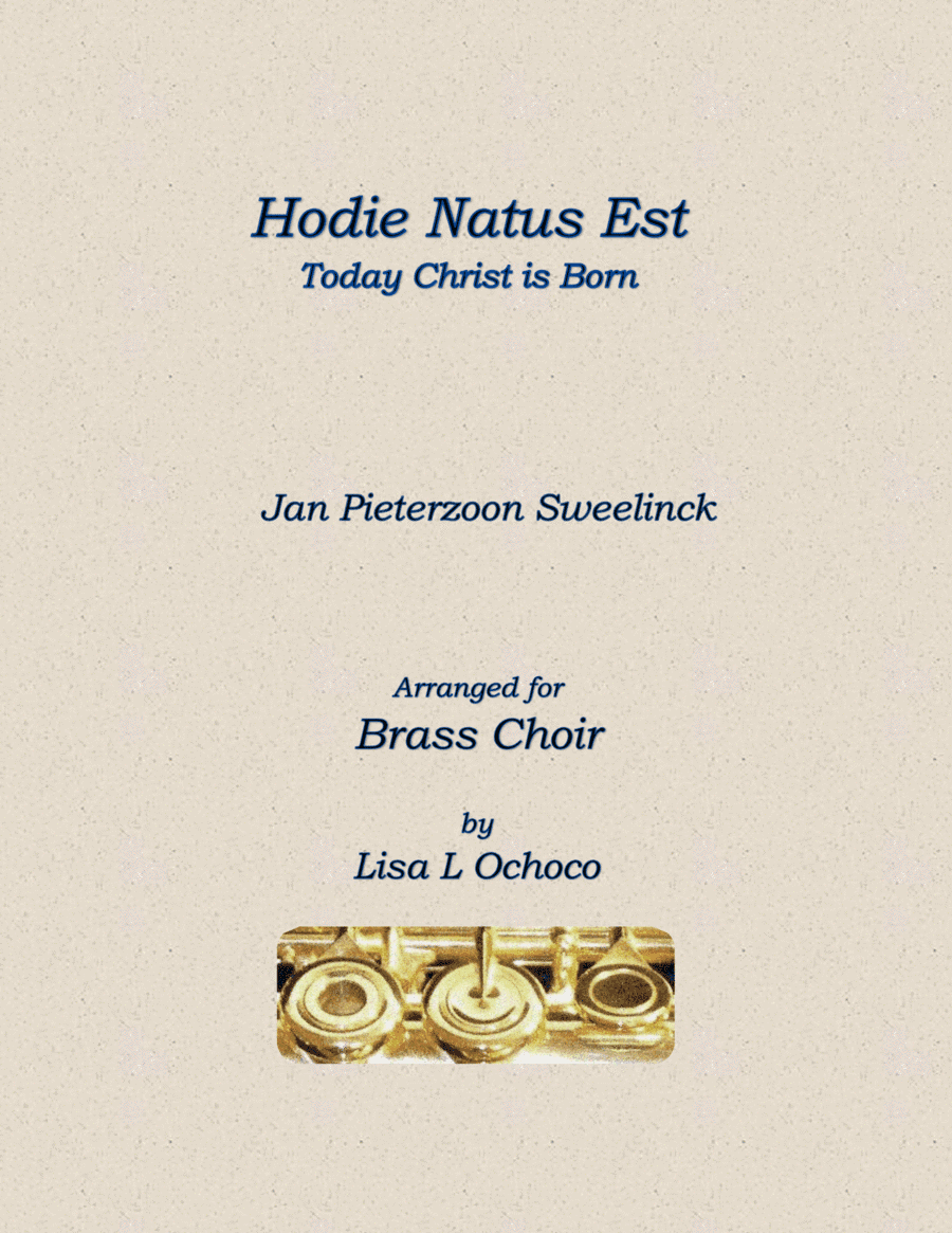 Hodie Christus Natus Est for Brass Choir (arr. Lisa L Ochoco)