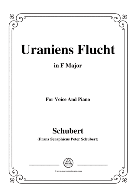 Schubert-Uraniens Flucht(Urania's Flight),D.554,in F Major,for Voice&Piano (arr. MSM)