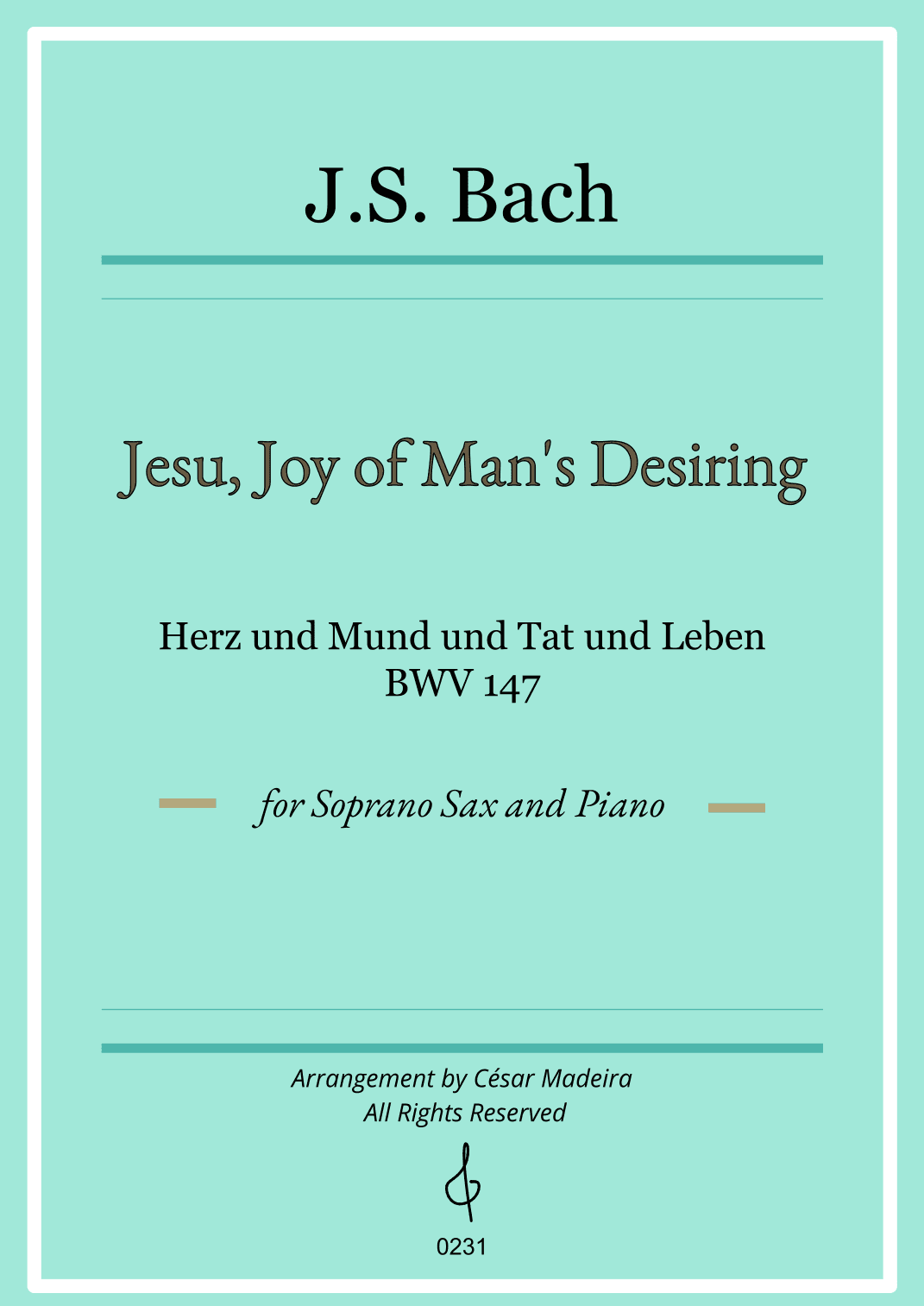 Jesu, Joy of Man's Desiring - Soprano Sax and Piano (Individual Parts) (arr. César Madeira)