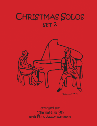 Christmas Solos for Clarinet & Piano Set 2 (arr. Daniel Kelley)