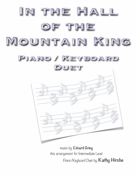 In the Hall of the Mountain King - Piano/Keyboard Duet (arr. Kathy Hirche)