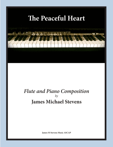 The Peaceful Heart - Flute & Piano
