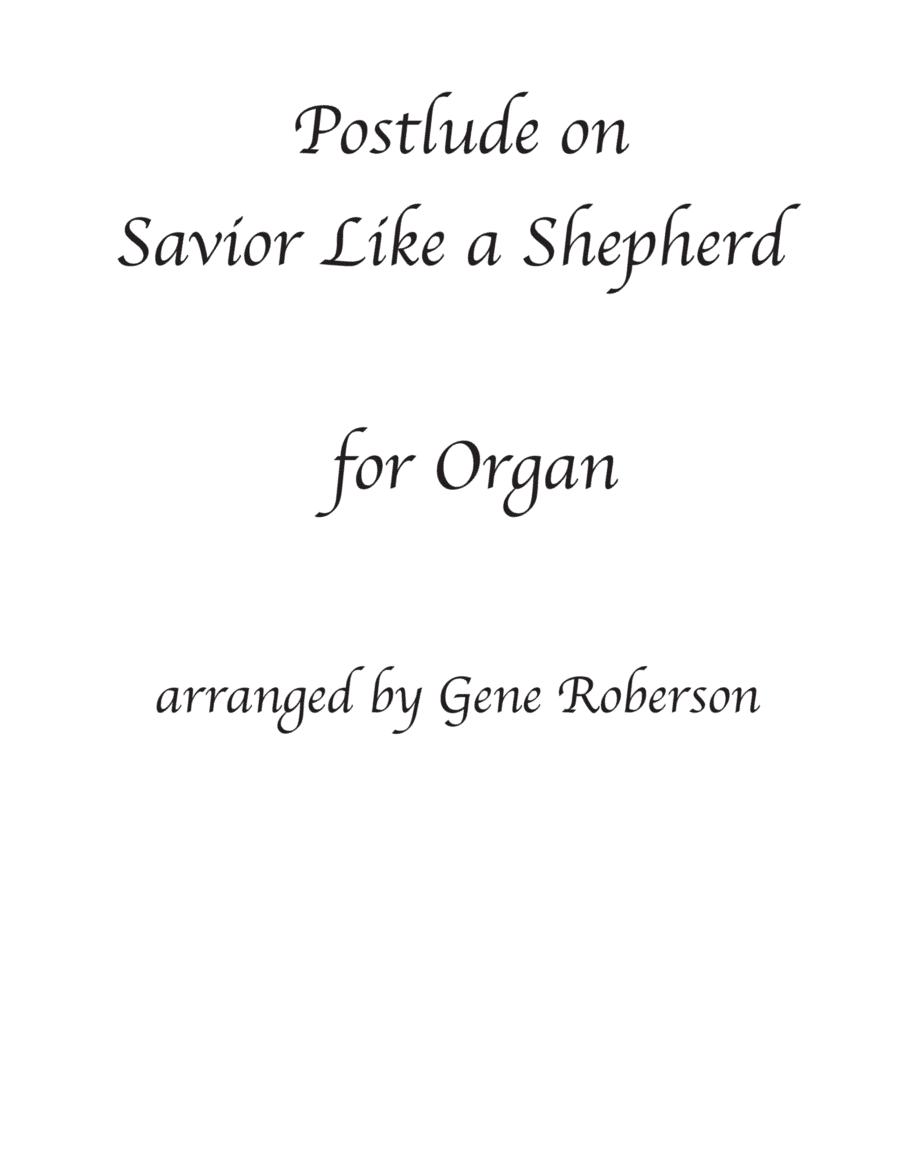 Savior Like a Shepherd Organ Postlude Solo (arr. Gene Roberson)