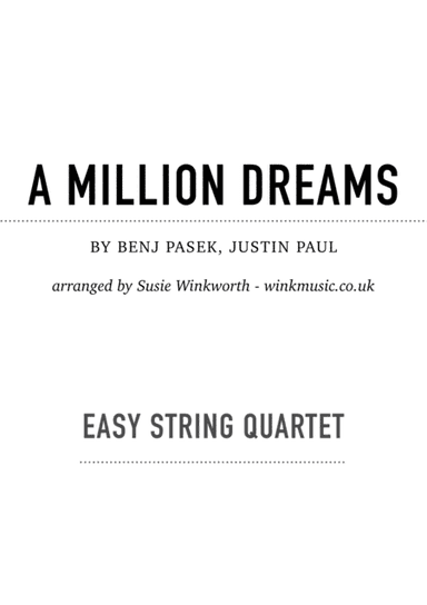 A Million Dreams (arr. Susie Winkworth winkmusic.co.uk)