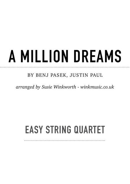 A Million Dreams (arr. Susie Winkworth winkmusic.co.uk)