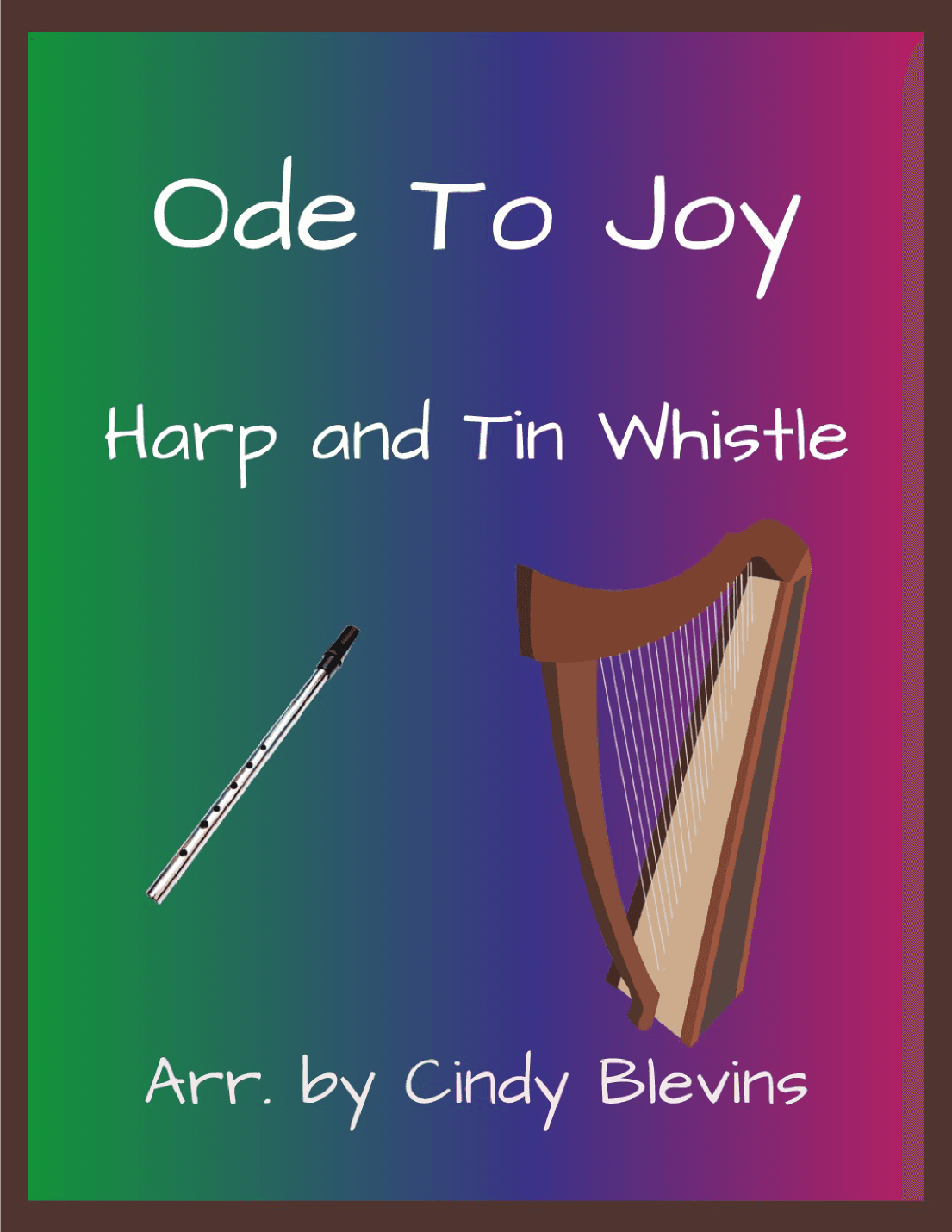 Ode To Joy, Harp and Tin Whistle (D) (arr. Cindy Blevins)