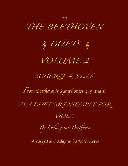 THE BEETHOVEN DUETS FOR VIOLA VOLUME 2 SCHERZI 4, 5 and 6 (arr. Joe Procopio)
