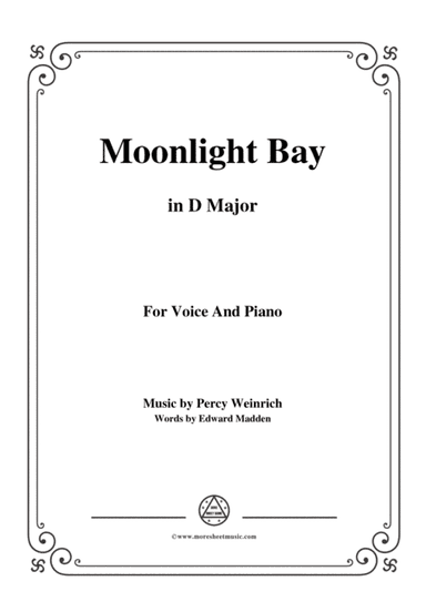 Percy Wenrich-Moonlight Bay,in D Major,for Voice and Piano (arr. MSM)