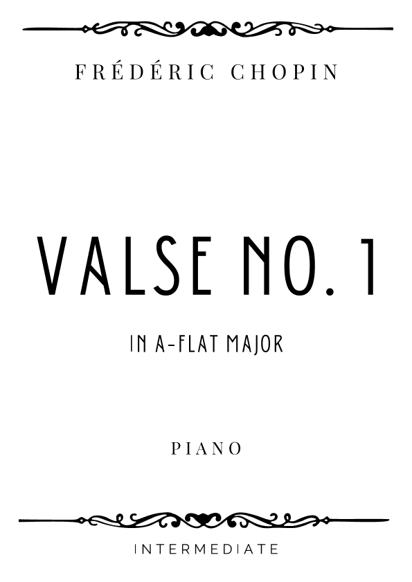 Chopin - Valse No. 1 in A flat Major - Intermediate (arr. Piacere Music Sheets)