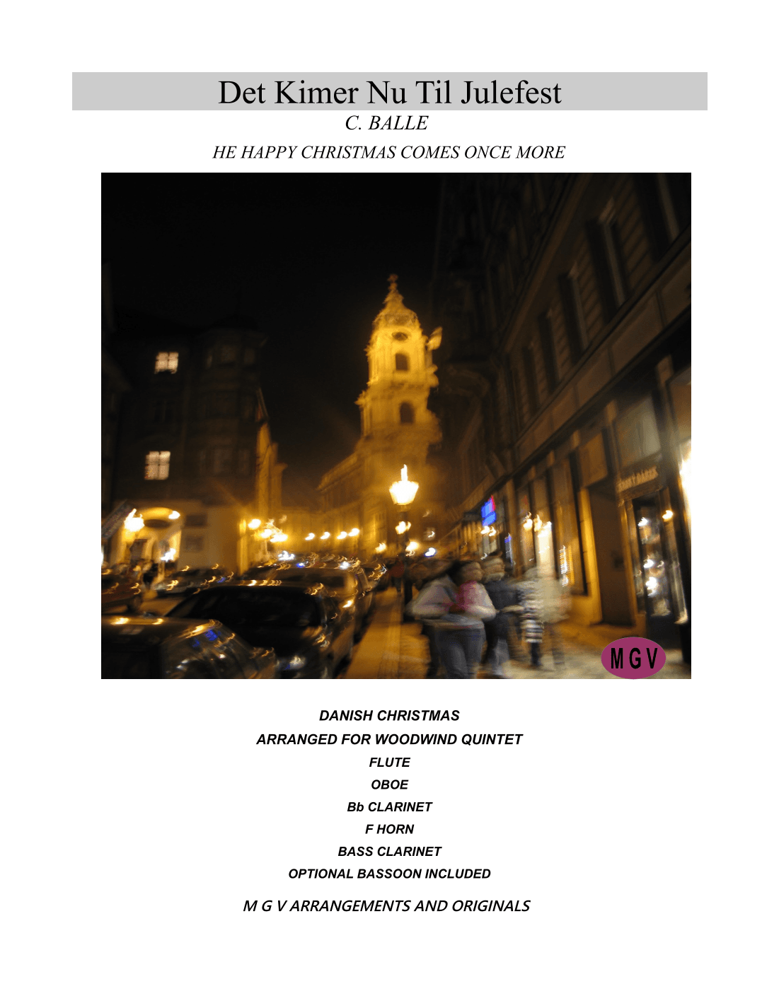 Det Kimer Nu Til Julefest  (The Happy Christmas Comes Once More) (arr. Michael Vondracek)