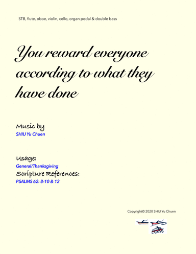 You reward everyone according to what they have done