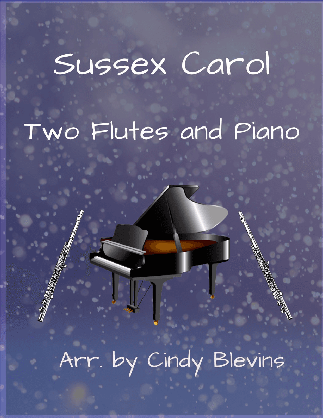 Sussex Carol, Two Flutes and Piano (arr. Cindy Blevins)